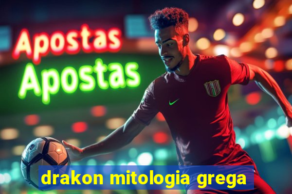 drakon mitologia grega